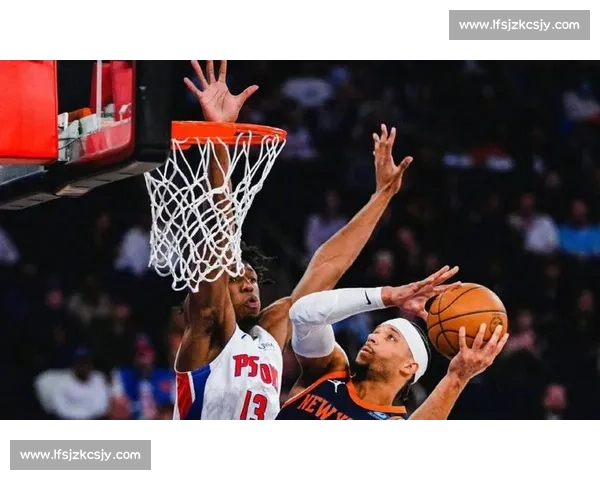 尼克斯鏖战76人攻防博弈东部强强对话引爆赛场焦点之夜悬念拉满
