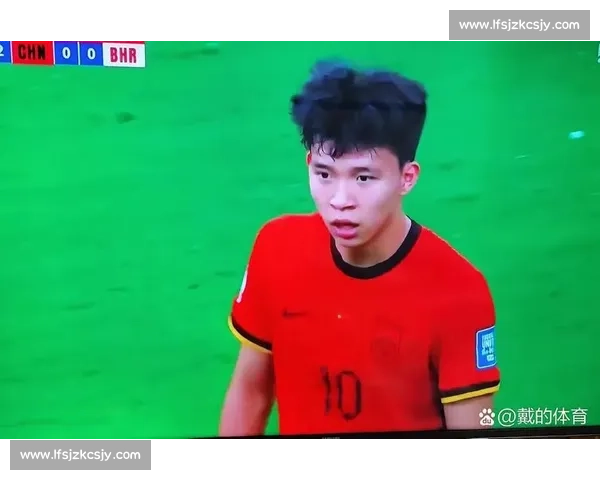 国足对阵印尼焦点之战直播前瞻与出线形势全解析关键时刻战术看点