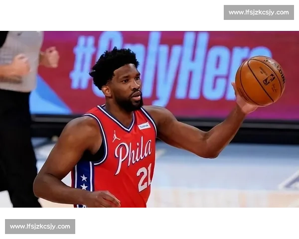 恩比德领衔76人激战热火季后赛关键对决悬念拉满走势分析前瞻